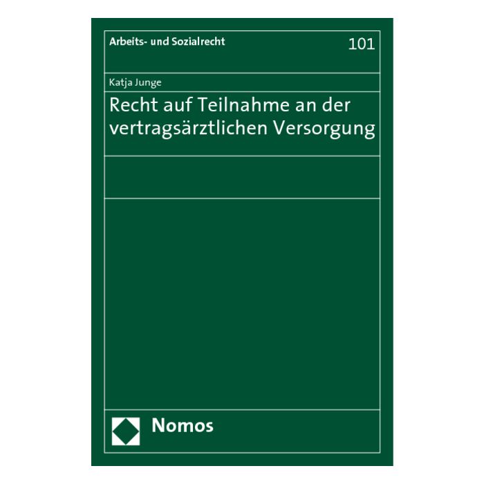 Recht auf Teilnahme an der vertragsärztlichen Versorgung