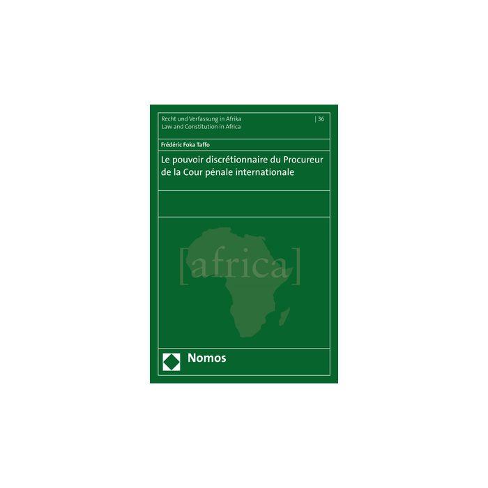 Le pouvoir discrétionnaire du Procureur de la Cour pénale internationale