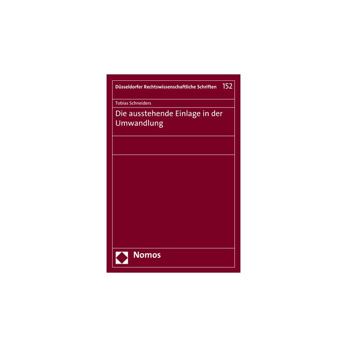 Die ausstehende Einlage in der Umwandlung