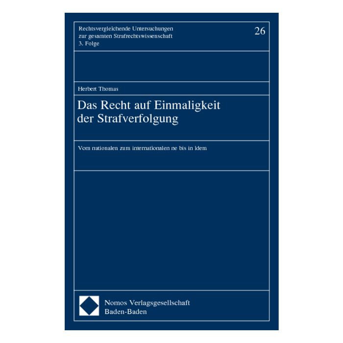 Das Recht auf Einmaligkeit der Strafverfolgung