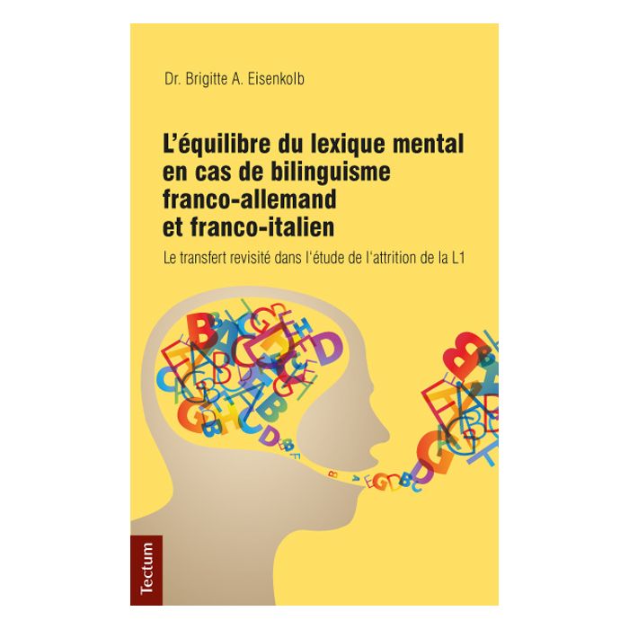 L’équilibre du lexique mental en cas de bilinguisme franco-allemand et franco-italien