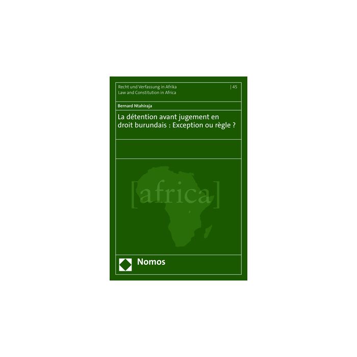 La détention avant jugement en droit burundais : Exception ou règle ?