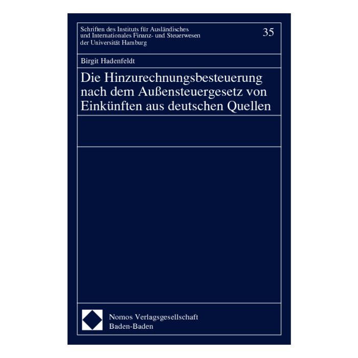 Die Hinzurechnungsbesteuerung nach dem Außensteuergesetz von Einkünften aus deutschen Quellen