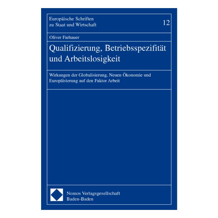 Qualifizierung, Betriebsspezifität und Arbeitslosigkeit