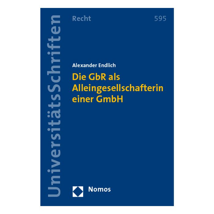 Die GbR als Alleingesellschafterin einer GmbH