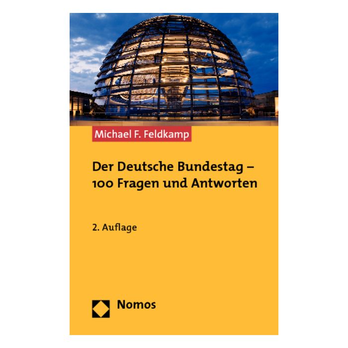 Der Deutsche Bundestag - 100 Fragen und Antworten