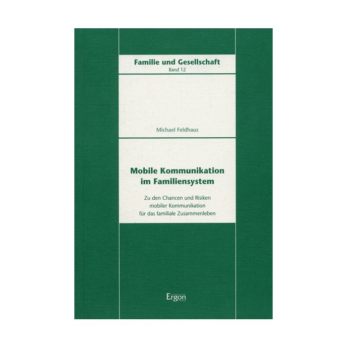 Mobile Kommunikation im Familiensystem