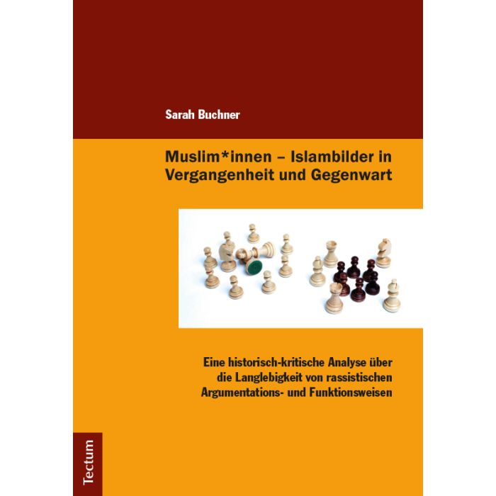 Muslim*innen - Islambilder in Vergangenheit und Gegenwart