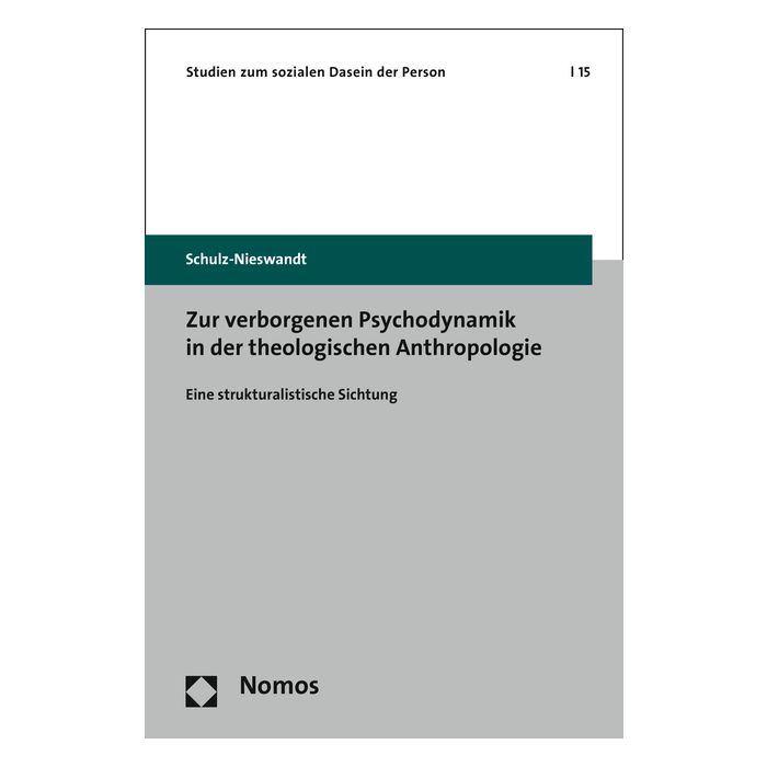 Zur verborgenen Psychodynamik in der theologischen Anthropologie