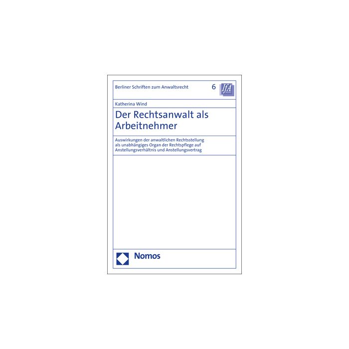 Der Rechtsanwalt als Arbeitnehmer