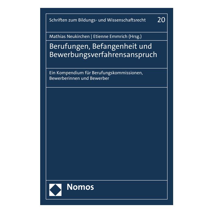 Berufungen, Befangenheit und Bewerbungsverfahrensanspruch Berufungen, Befangenheit und Bewerbungsverfahrensanspruch