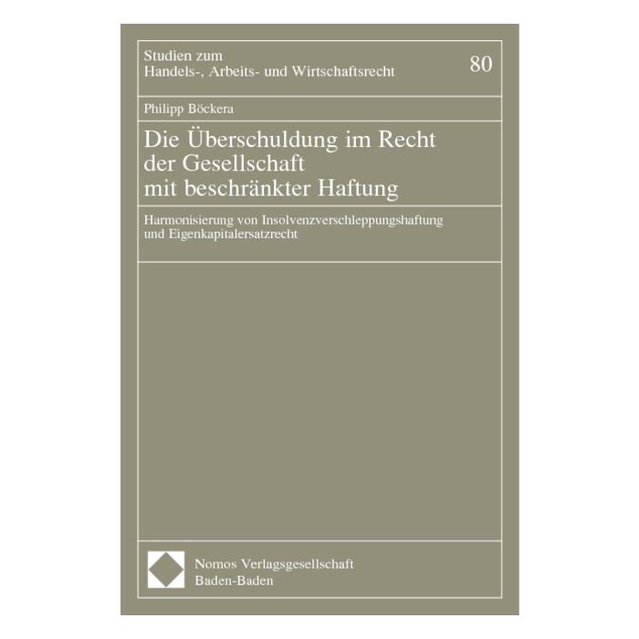 Die Überschuldung im Recht der Gesellschaft mit beschränkter Haftung