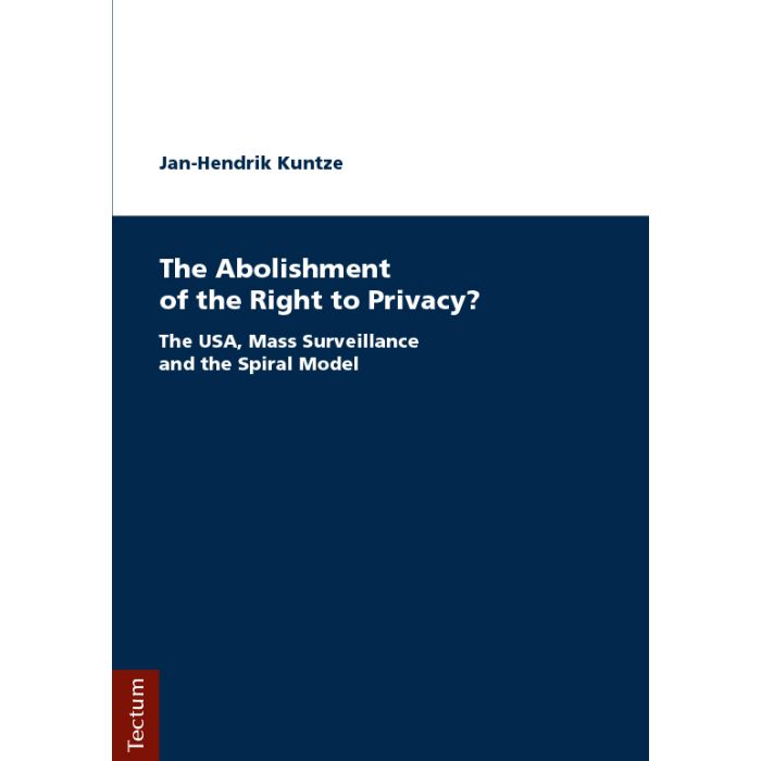The Abolishment of the Right to Privacy?