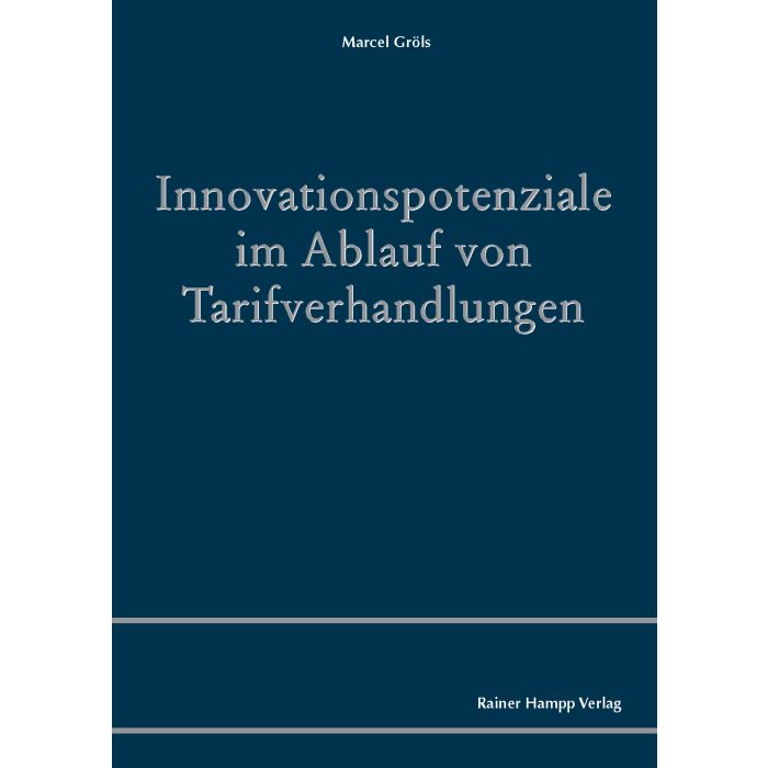 Innovationspotenziale im Ablauf von Tarifverhandlungen