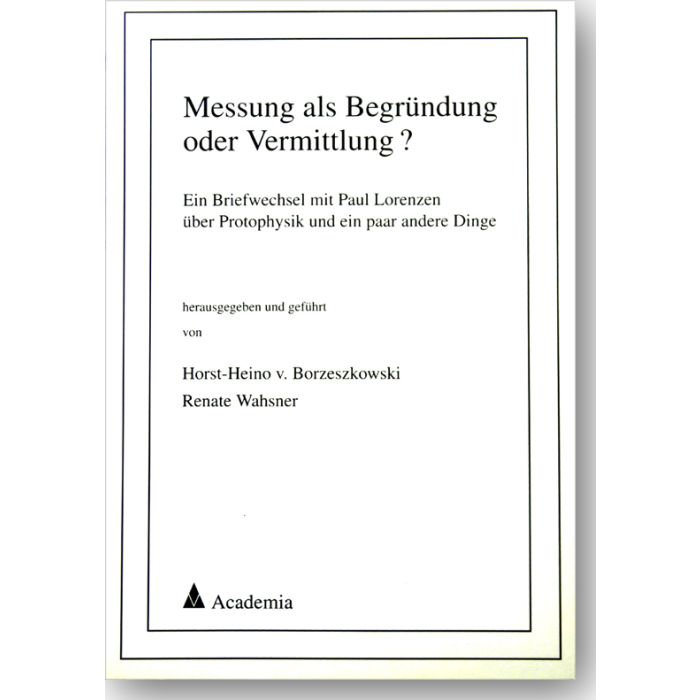 Messung als Begründung oder Vermittlung?