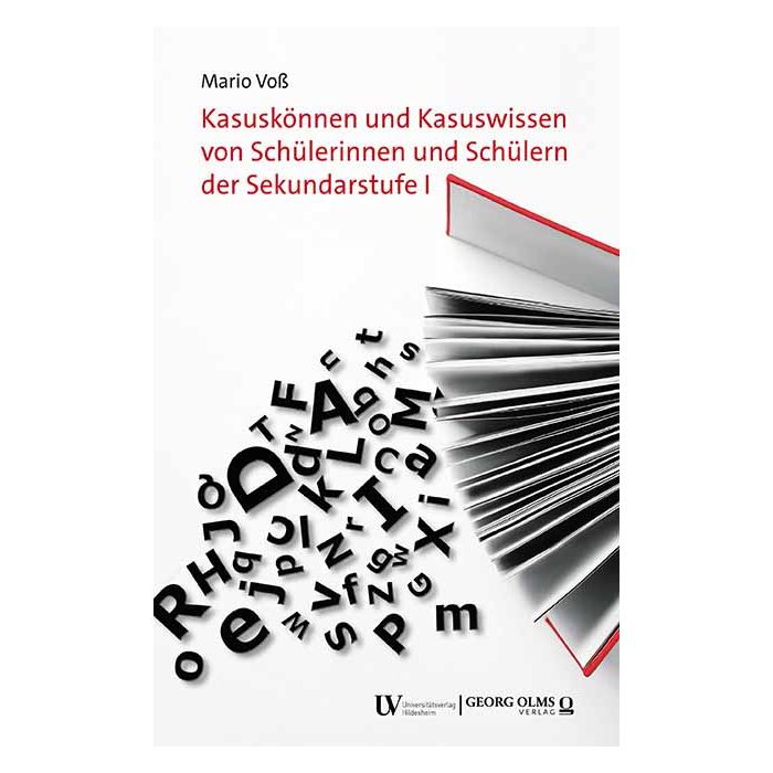 Kasuskönnen und Kasuswissen von Schülerinnen und Schülern der Sekundarstufe I