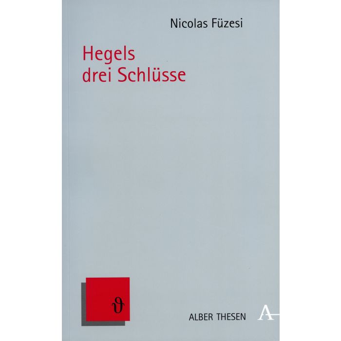 Hegels drei Schlüsse