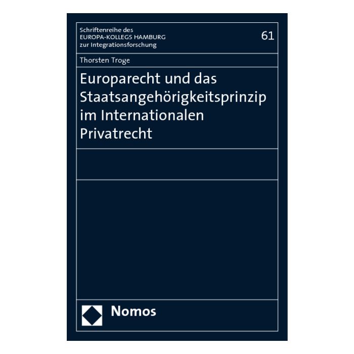 Europarecht und das Staatsangehörigkeitsprinzip im Internationalen Privatrecht