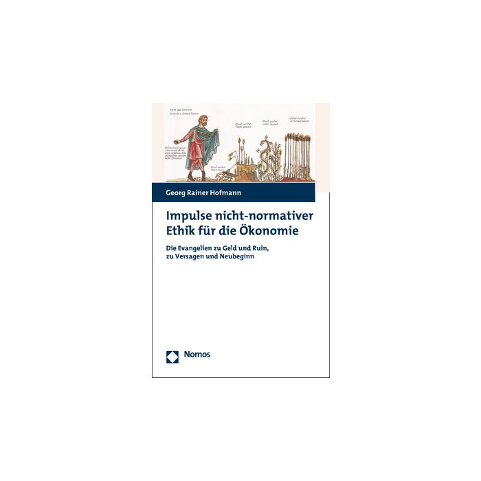Impulse nicht-normativer Ethik für die Ökonomie