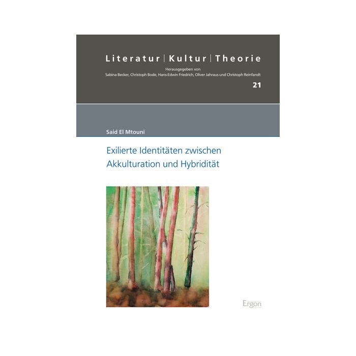 Exilierte Identitäten zwischen Akkulturation und Hybridität