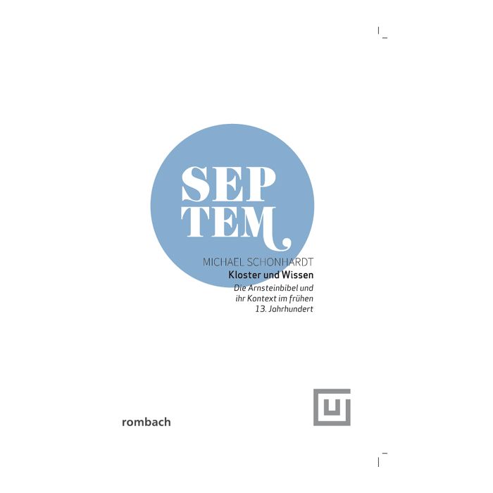 Kloster und Wissen – Die Arnsteinbibel und ihr Kontext im frühen 13. Jahrhundert