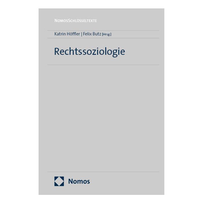Schlüsseltexte Rechtssoziologie Schlüsseltexte Rechtssoziologie