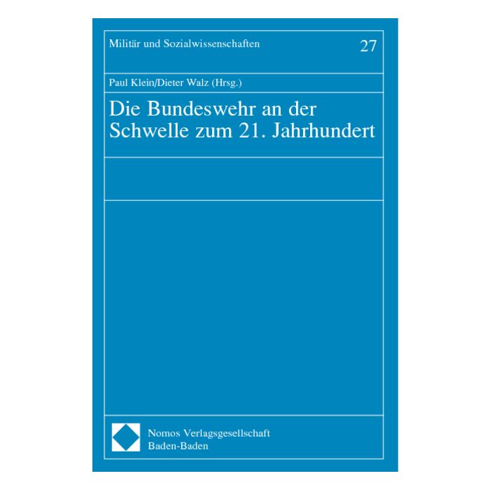 Die Bundeswehr an der Schwelle zum 21. Jahrhundert