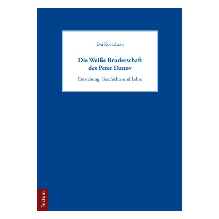 Die Weiße Bruderschaft des Peter Danov