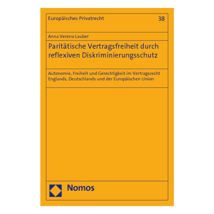 Paritätische Vertragsfreiheit durch reflexiven Diskriminierungsschutz
