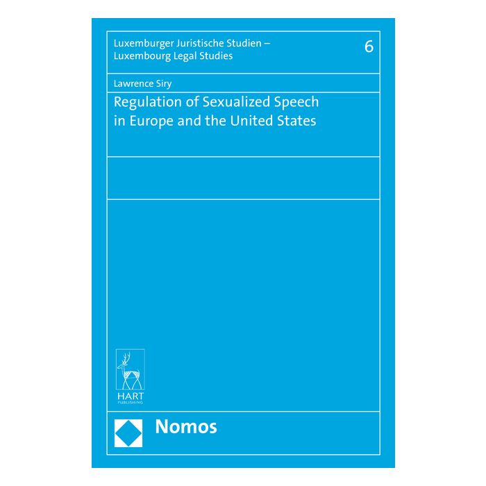 Regulation of Sexualized Speech in Europe and the United States