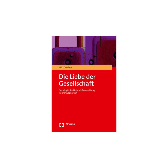 Die Liebe der Gesellschaft