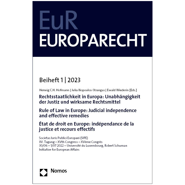 Rechtsstaatlichkeit in Europa: Unabhängigkeit der Justiz und wirksame Rechtsmittel | Rule of Law in Europe: Judicial independence and effective remedies | État de droit en Europe: indépendance de la justice et recours effectifs Rechtsstaatlichkeit in Europa: Unabhängigkeit der Justiz und wirksame Rechtsmittel | Rule of Law in Europe: Judicial independence and effective remedies | État de droit en Europe: indépendance de la justice et recours effectifs