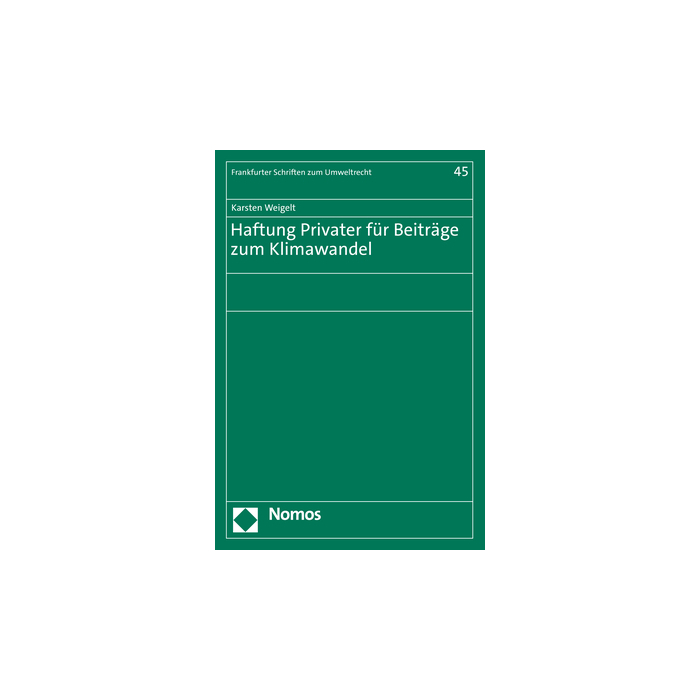 Haftung Privater für Beiträge zum Klimawandel Haftung Privater für Beiträge zum Klimawandel