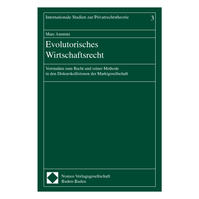 Evolutorisches Wirtschaftsrecht Evolutorisches Wirtschaftsrecht