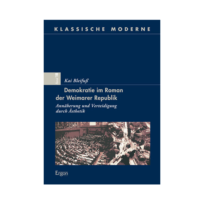 Demokratie im Roman der Weimarer Republik Demokratie im Roman der Weimarer Republik