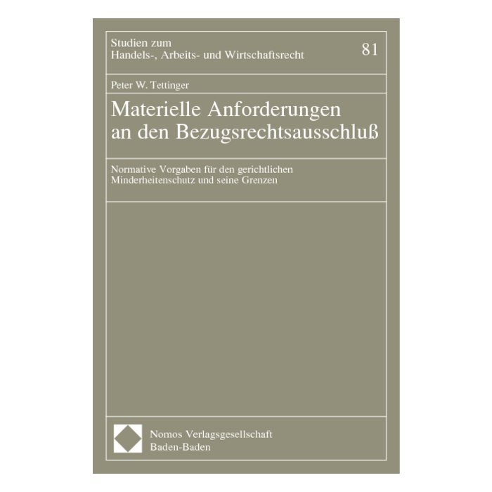 Materielle Anforderungen an den Bezugsrechtsausschluß Materielle Anforderungen an den Bezugsrechtsausschluß