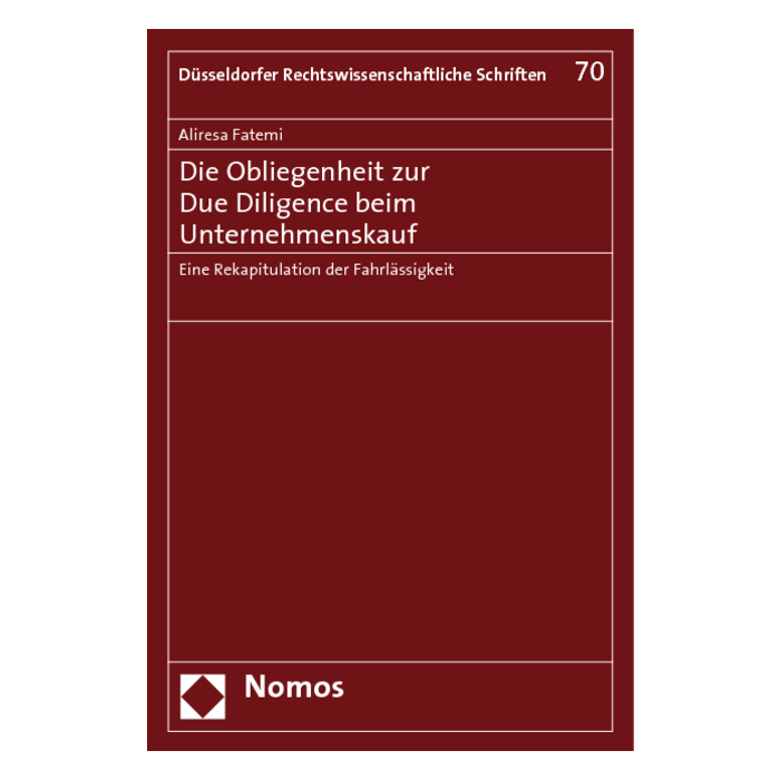 Die Obliegenheit zur Due Diligence beim Unternehmenskauf Die Obliegenheit zur Due Diligence beim Unternehmenskauf