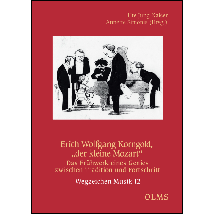 Erich Wolfgang Korngold, "der kleine Mozart“ Erich Wolfgang Korngold, "der kleine Mozart“