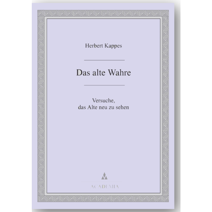 Das alte Wahre Das alte Wahre