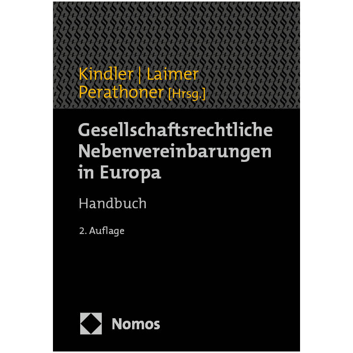 Gesellschaftsrechtliche Nebenvereinbarungen in Europa Gesellschaftsrechtliche Nebenvereinbarungen in Europa