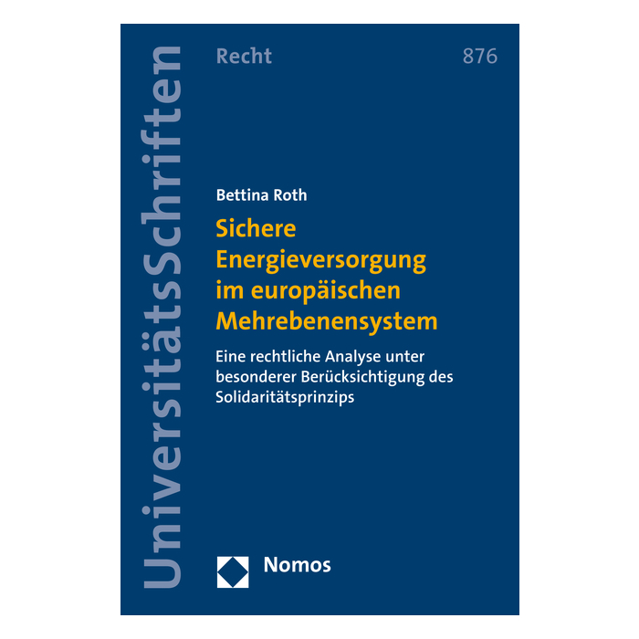 Sichere Energieversorgung im europäischen Mehrebenensystem Sichere Energieversorgung im europäischen Mehrebenensystem