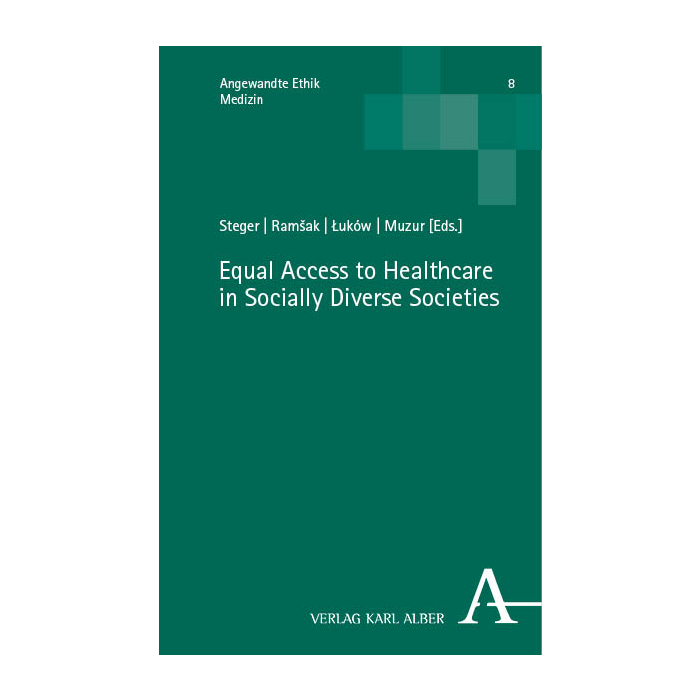 Equal Access to Healthcare in Socially Diverse Societies Equal Access to Healthcare in Socially Diverse Societies