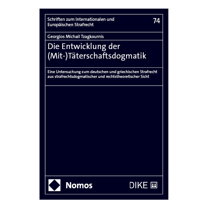 Die Entwicklung der (Mit-)Täterschaftsdogmatik Die Entwicklung der (Mit-)Täterschaftsdogmatik