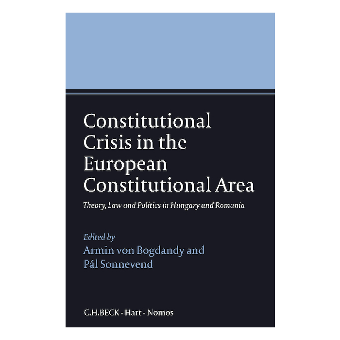 Constitutional Crisis in the European Constitutional Area Constitutional Crisis in the European Constitutional Area