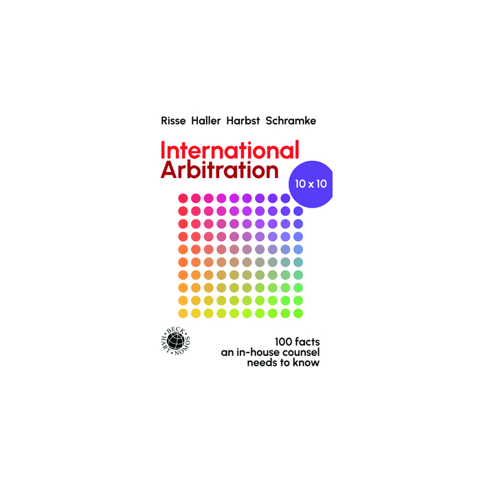 International Arbitration 10 x 10 International Arbitration 10 x 10