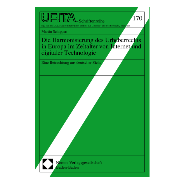 Die Harmonisierung des Urheberrechts in Europa im Zeitalter von Internet und digitaler Technologie Die Harmonisierung des Urheberrechts in Europa im Zeitalter von Internet und digitaler Technologie