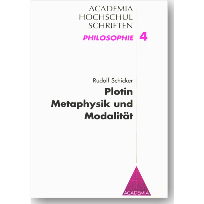 Plotin. Metaphysik und Modalität Plotin. Metaphysik und Modalität