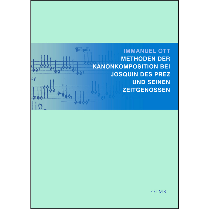 Methoden der Kanonkomposition bei Josquin Des Prez und seinen Zeitgenossen Methoden der Kanonkomposition bei Josquin Des Prez und seinen Zeitgenossen