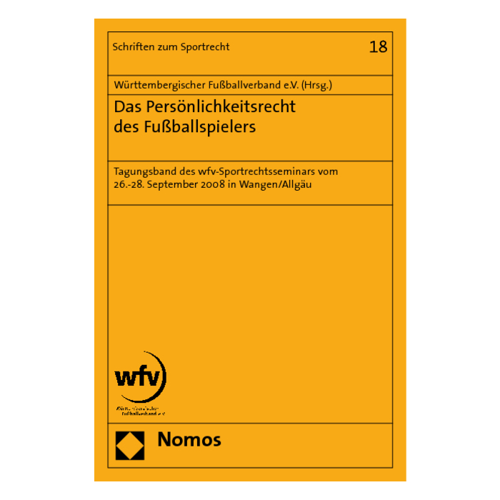 Das Persönlichkeitsrecht des Fußballspielers Das Persönlichkeitsrecht des Fußballspielers