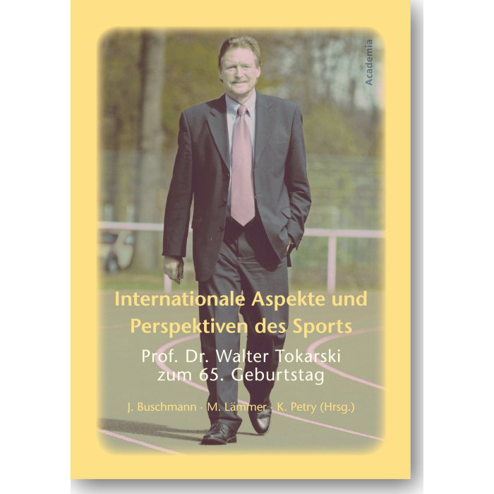 Internationale Aspekte und Perspektiven des Sports Internationale Aspekte und Perspektiven des Sports